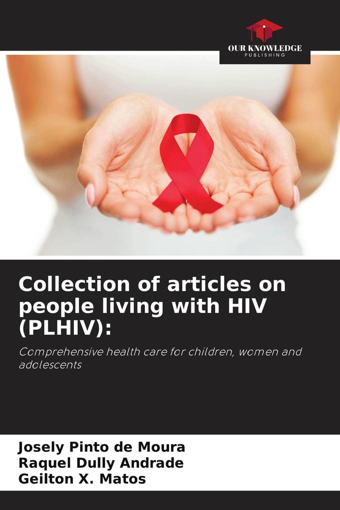 Collection of articles on people living with HIV (PLHIV):