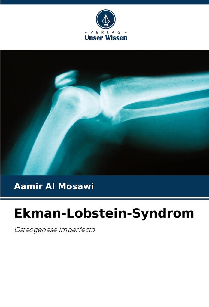 Ekman-Lobstein-Syndrom