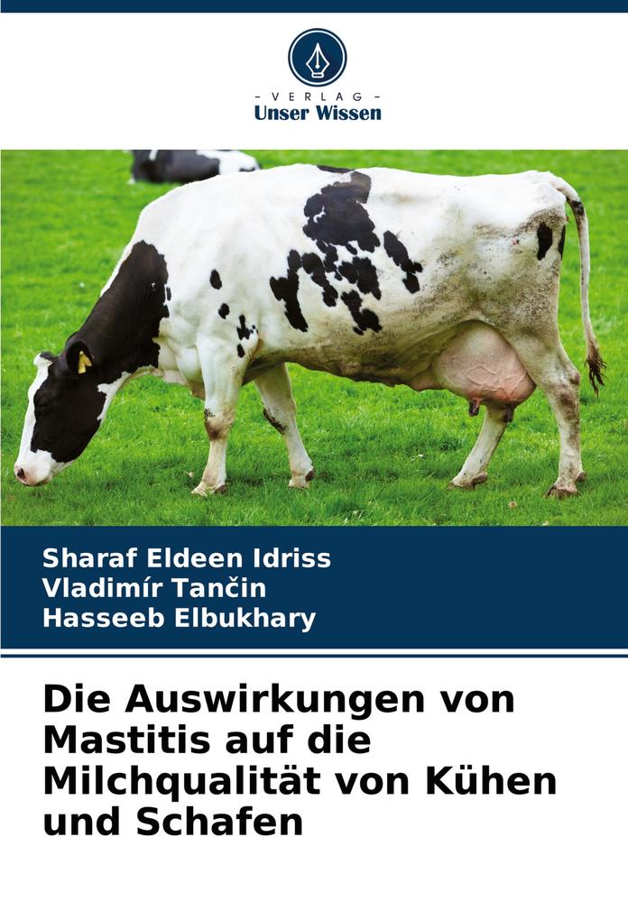 Die Auswirkungen von Mastitis auf die Milchqualität von Kühen und Schafen