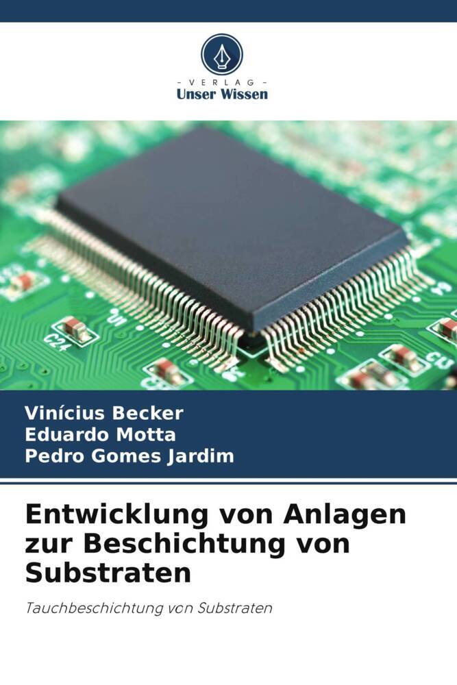 Entwicklung von Anlagen zur Beschichtung von Substraten
