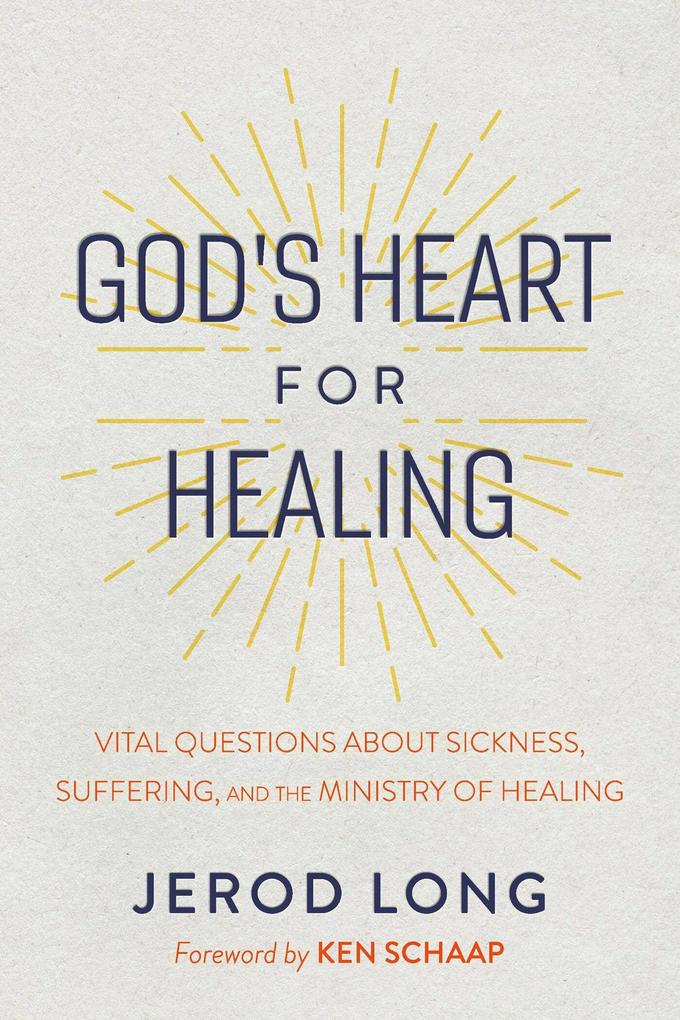 God‘s Heart For Healing