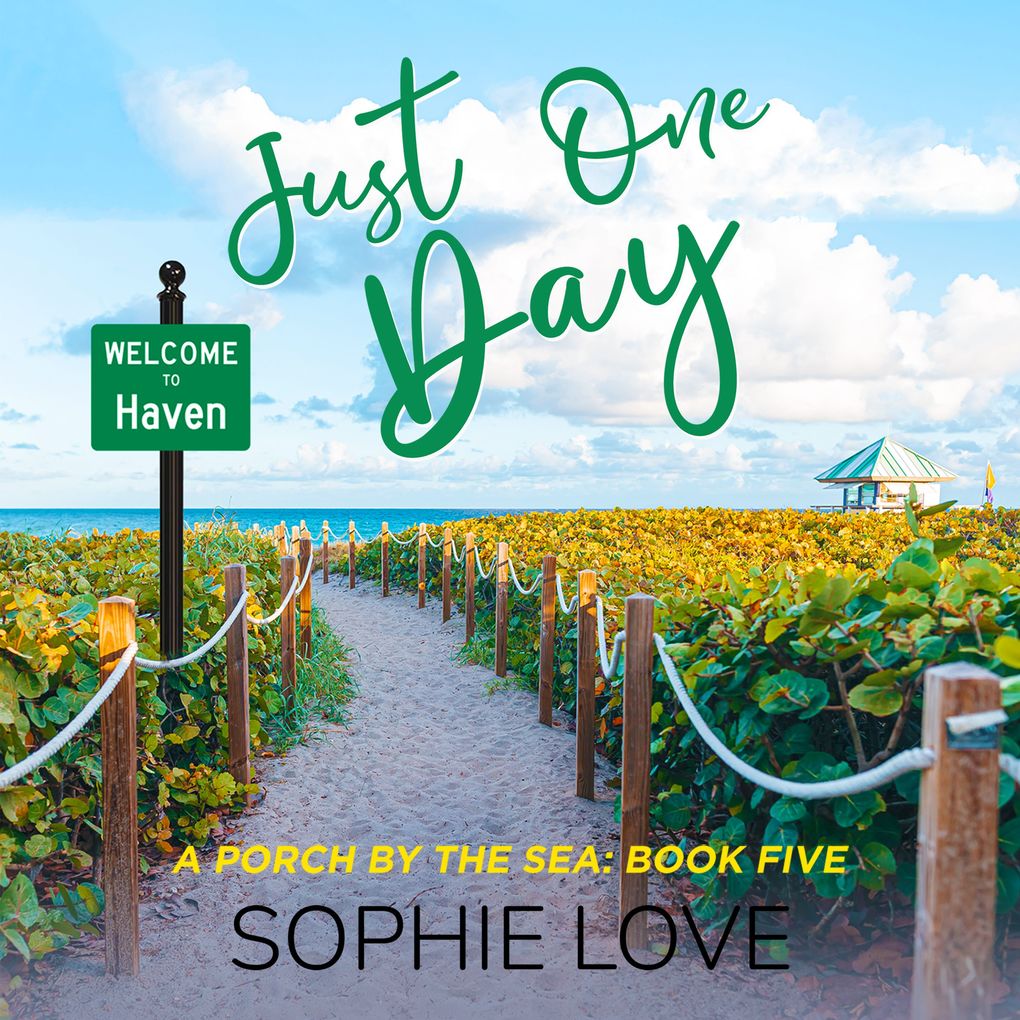 Just One Day (A Porch by the SeaBook Five)