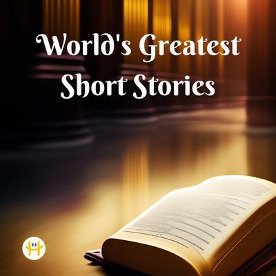 World‘s Greatest Short Stories