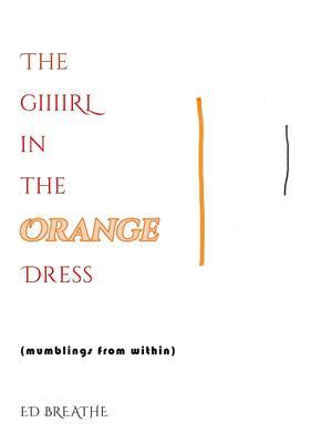 THE GIIIRL IN THE ORANGE DRESS