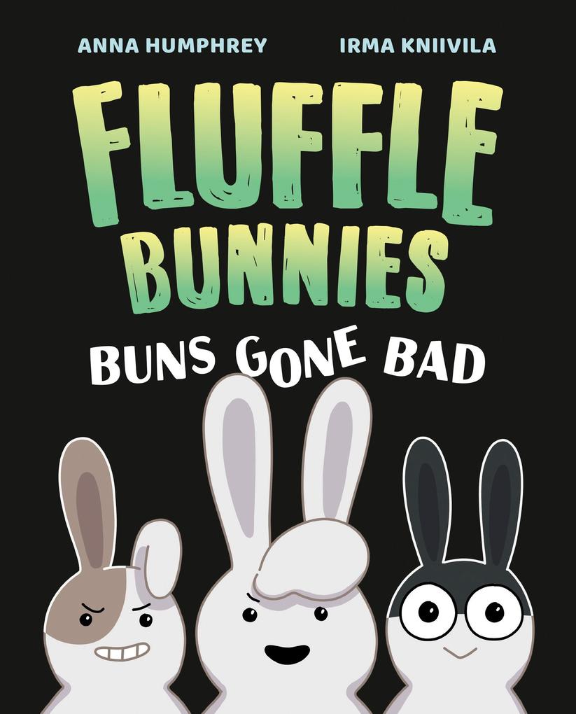 Buns Gone Bad (Fluffle Bunnies Book 1)