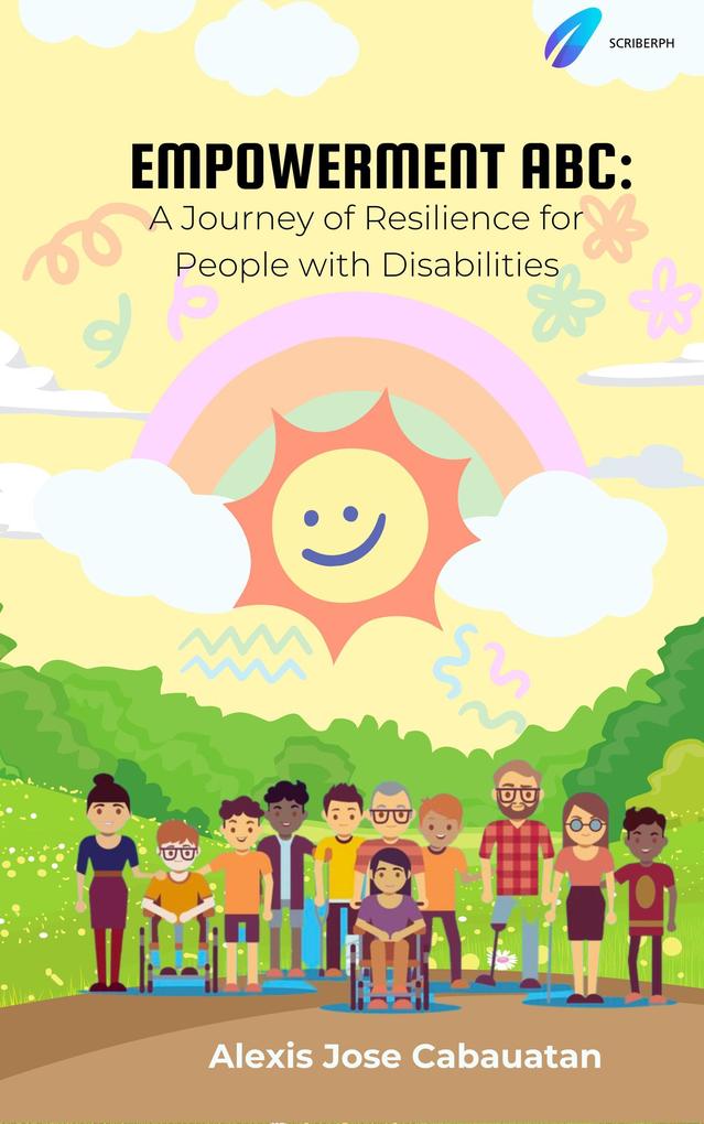 Empowerment ABC: A Journey of Resilience for People with Disabilities