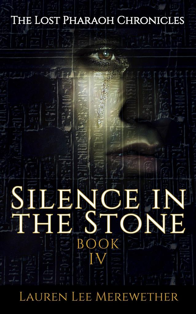 Silence in the Stone (The Lost Pharaoh Chronicles #4)