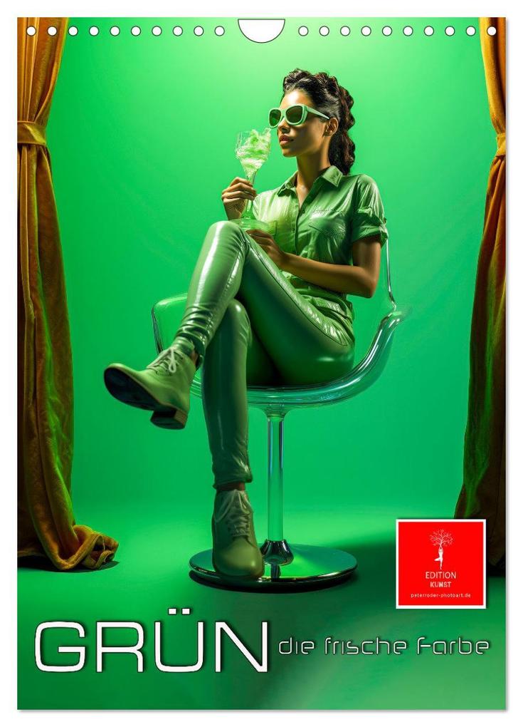Grün die frische Farbe (Wandkalender 2024 DIN A4 hoch) CALVENDO Monatskalender