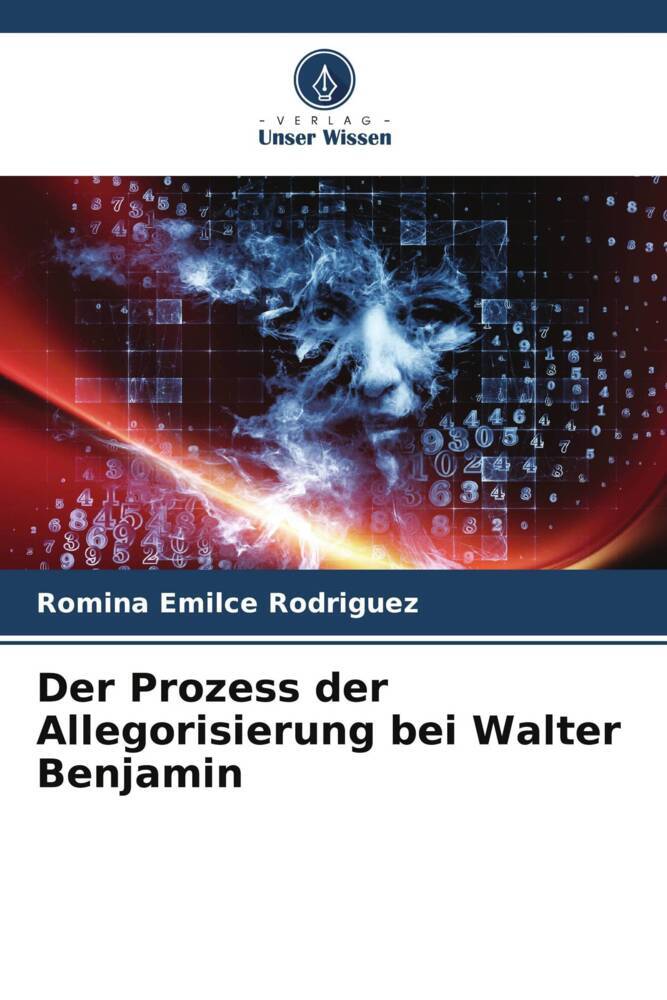 Der Prozess der Allegorisierung bei Walter Benjamin