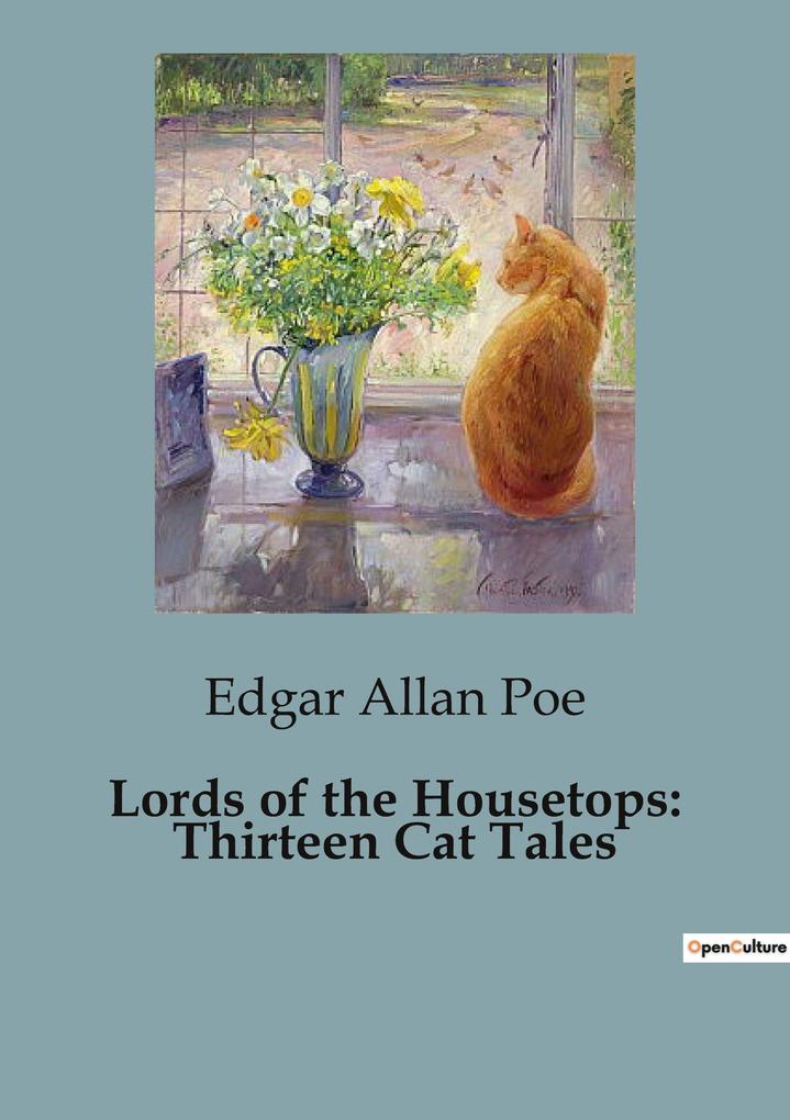 Lords of the Housetops: Thirteen Cat Tales