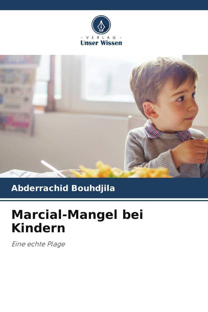 Marcial-Mangel bei Kindern