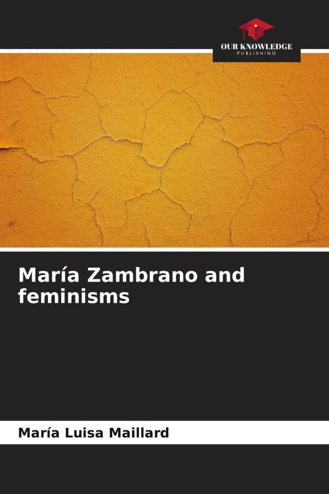 María Zambrano and feminisms