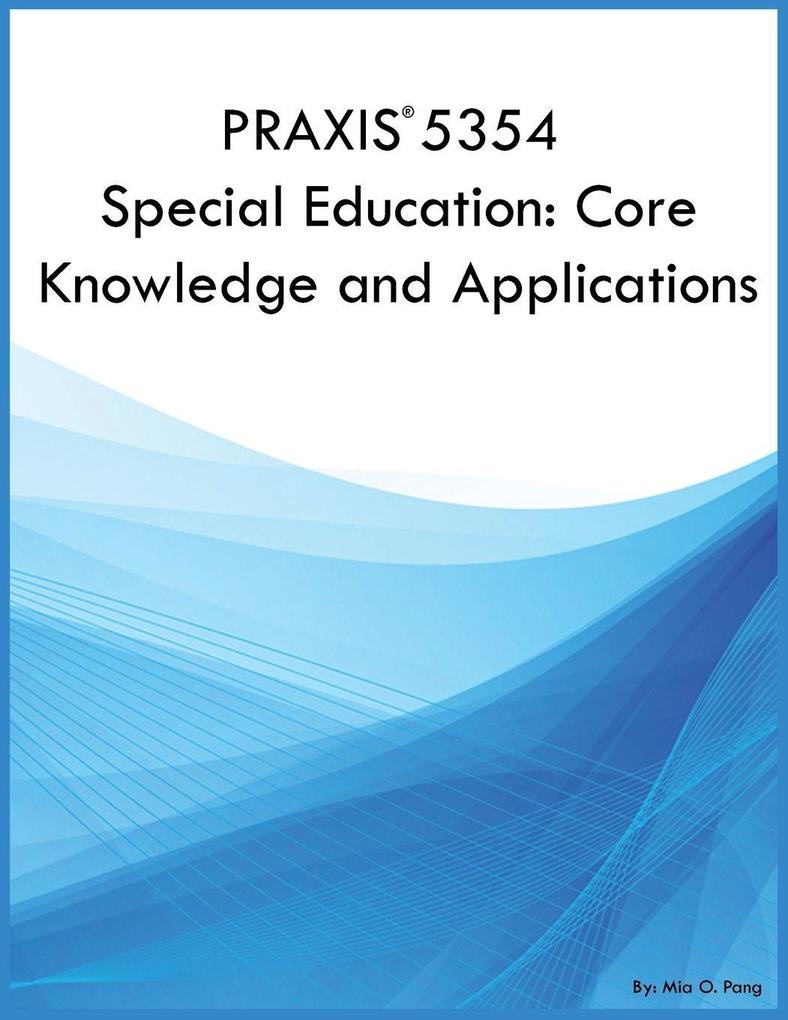 PRAXIS 5354 Special Education