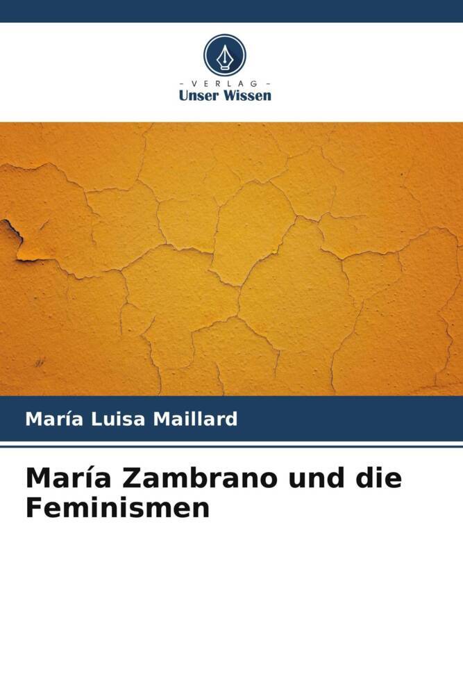María Zambrano und die Feminismen