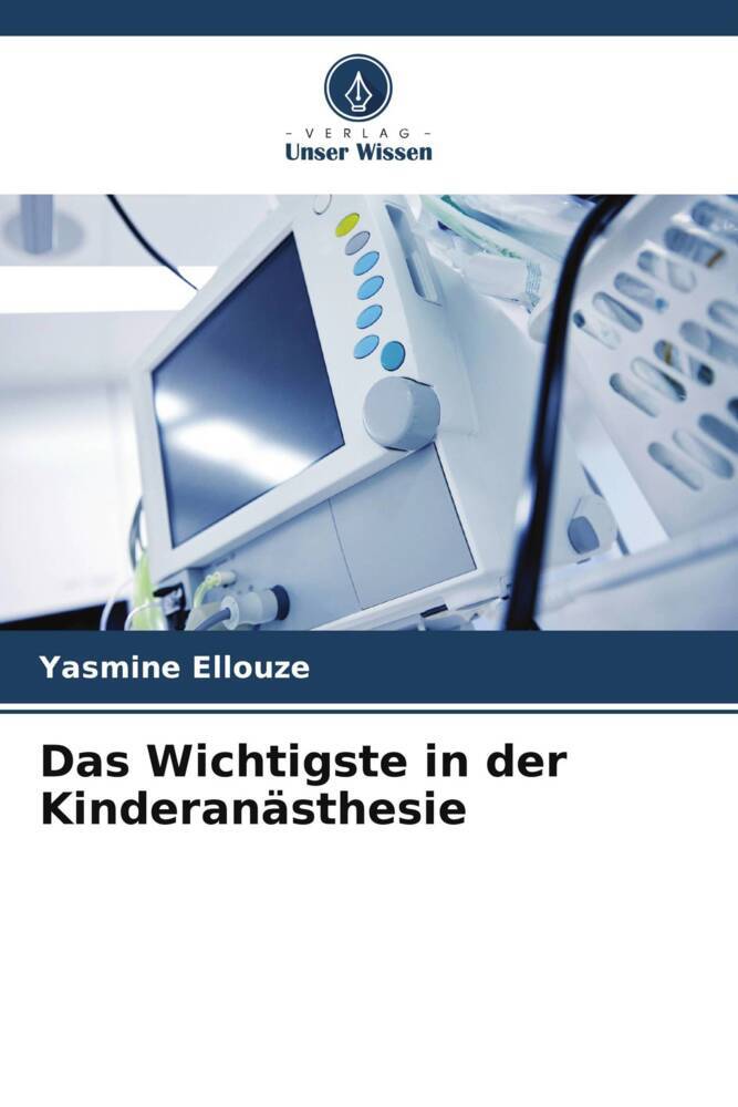 Das Wichtigste in der Kinderanästhesie
