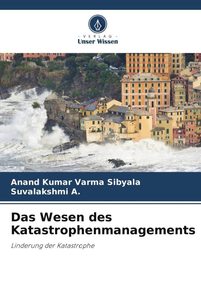 Das Wesen des Katastrophenmanagements