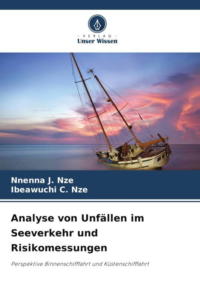 Analyse von Unfällen im Seeverkehr und Risikomessungen