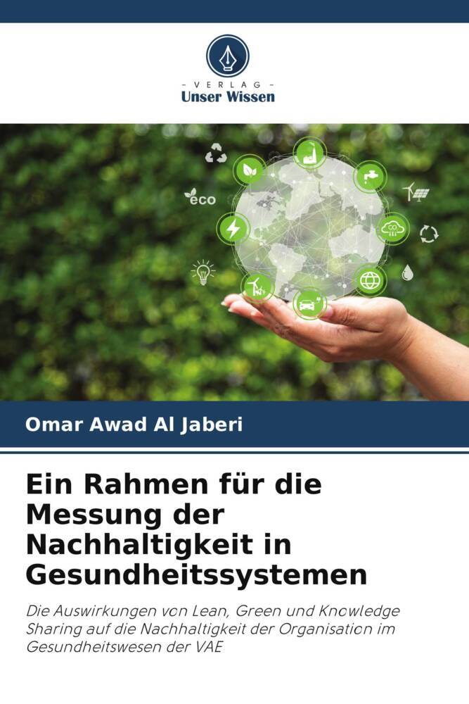 Ein Rahmen für die Messung der Nachhaltigkeit in Gesundheitssystemen