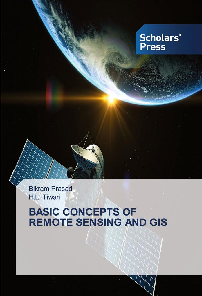 BASIC CONCEPTS OF REMOTE SENSING AND GIS