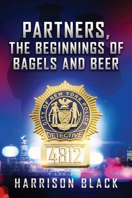 Partners the beginnings of Bagels and Beer