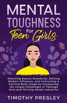 Mental Toughness For Teen Girls