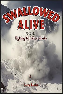 Swallowed Alive Volume 1