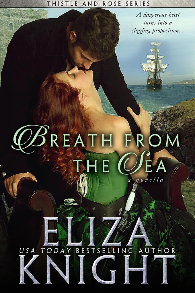 Breath From the Sea (Thistle and Roses)