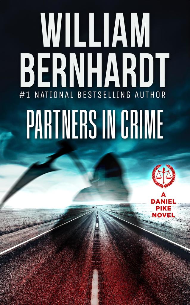 Partners in Crime (Daniel Pike Legal Thriller Series #7)