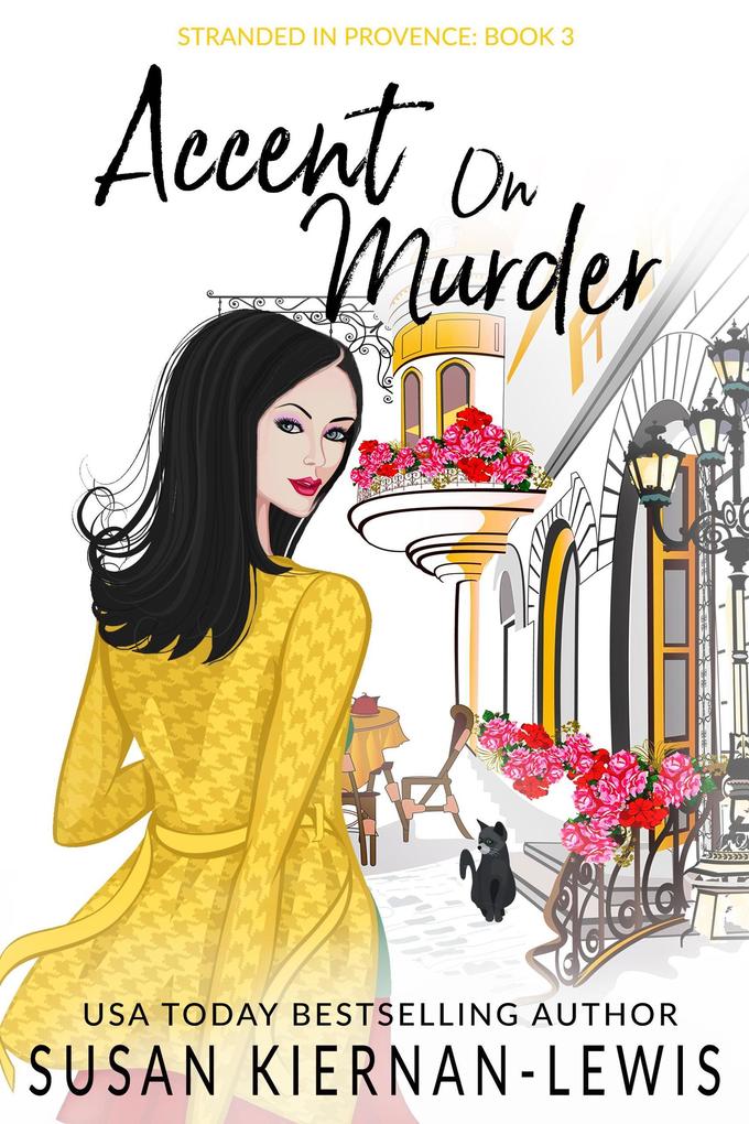 Accent on Murder (Stranded in Provence #2)