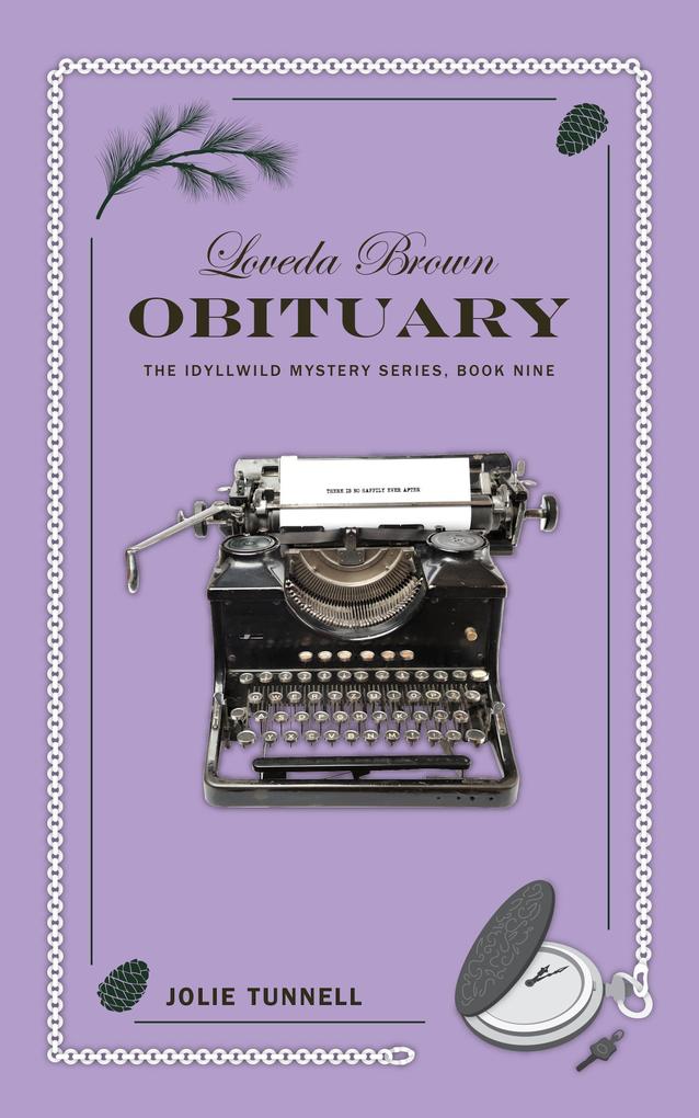 Loveda Brown: Obituary (The Idyllwild Mystery Series #9)