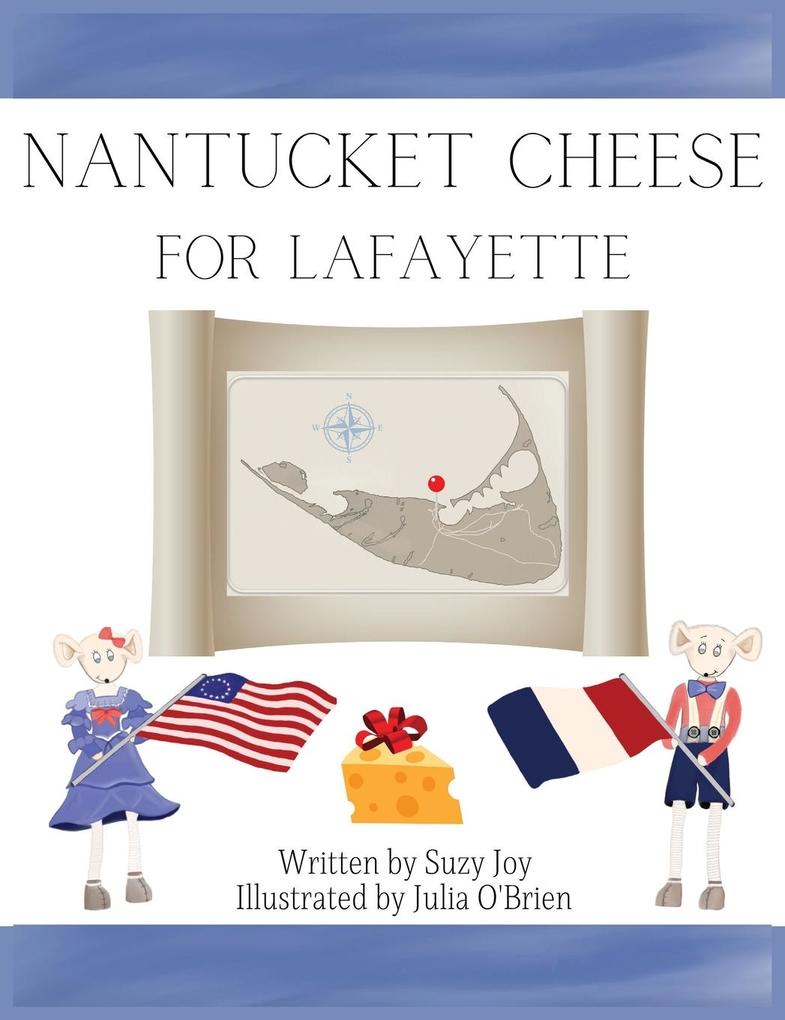 Nantucket Cheese For Lafayette