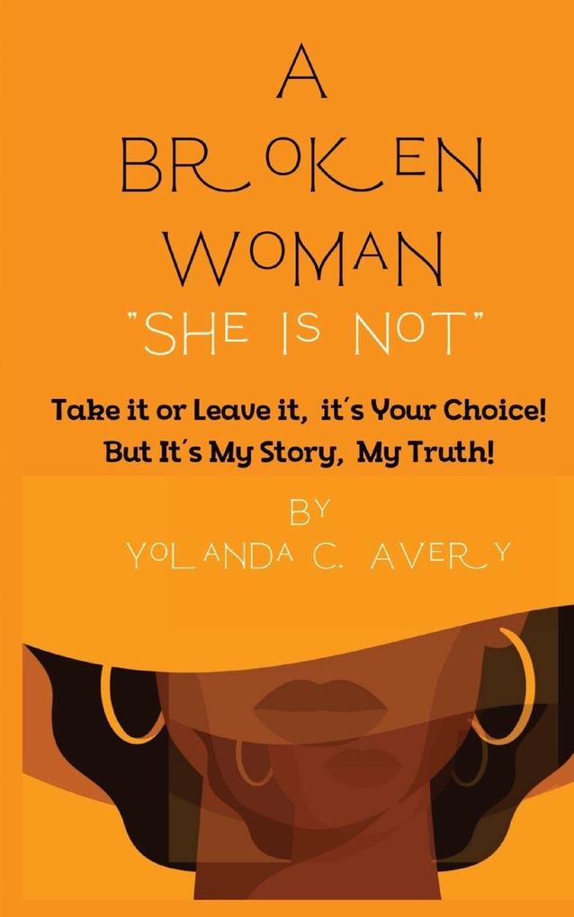 A Broken Woman 'She is Not'
