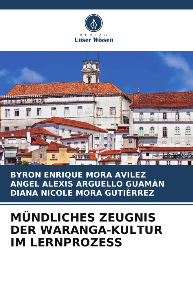 MÜNDLICHES ZEUGNIS DER WARANGA-KULTUR IM LERNPROZESS
