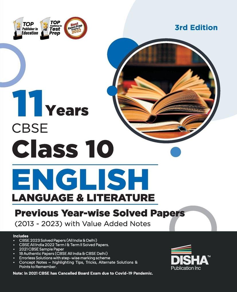 11 Years CBSE Class 10 English Language & Literature Previous Year-wise Solved Papers (2013 - 2023) with Value Added Notes 3rd Edition | Previous Year Questions PYQs