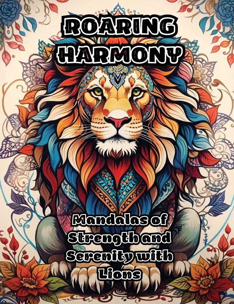 Roaring Harmony