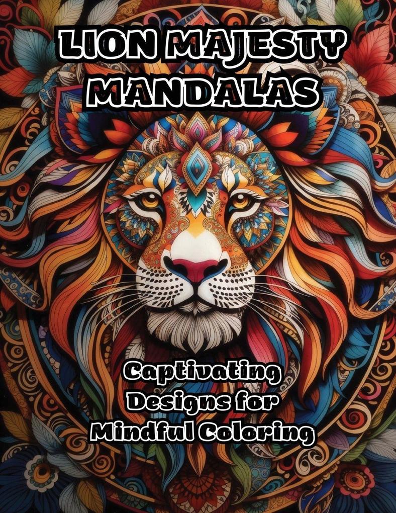 Lion Majesty Mandalas