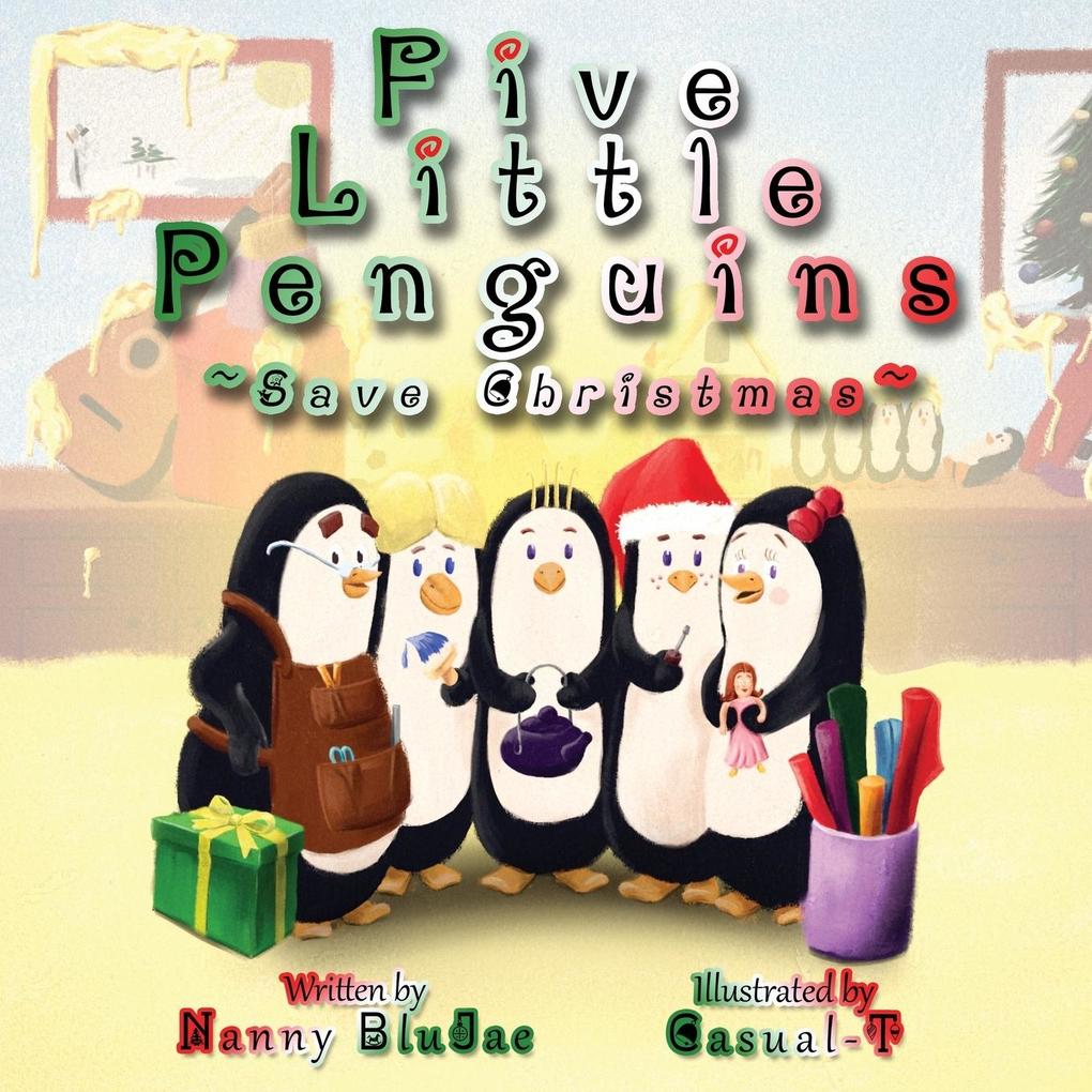 Five Little Penguins ~Save Christmas~