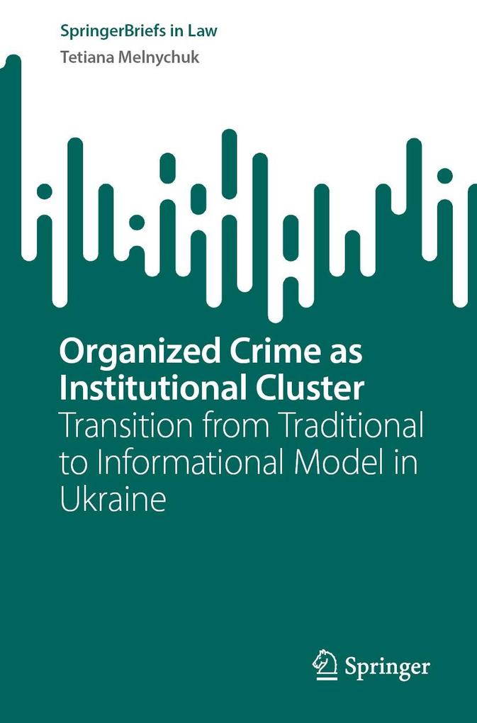 Organized Crime as Institutional Cluster