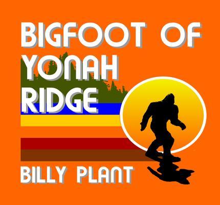 Bigfoot of Yonah Ridge