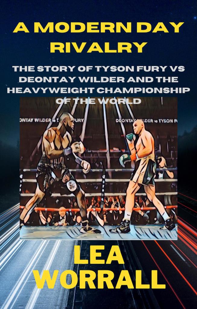 A Modern Day Rivalry (The Heavyweights)