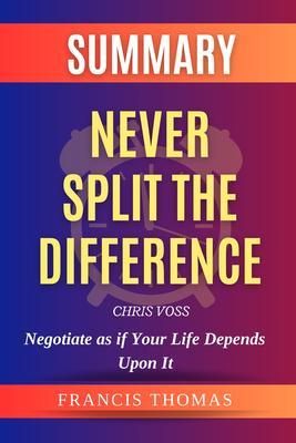 Never Split The Difference