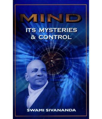 Mind - Its Mysteries and Control