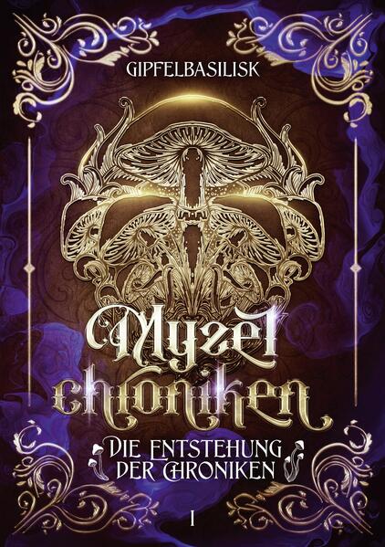 Die Myzelchroniken