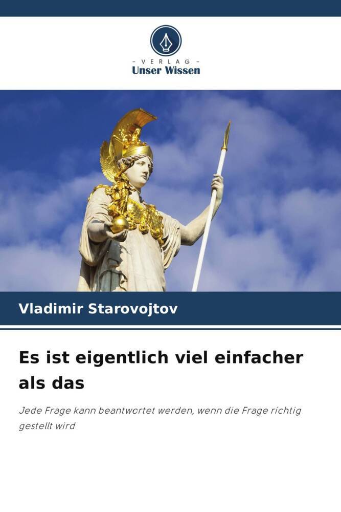 Es ist eigentlich viel einfacher als das