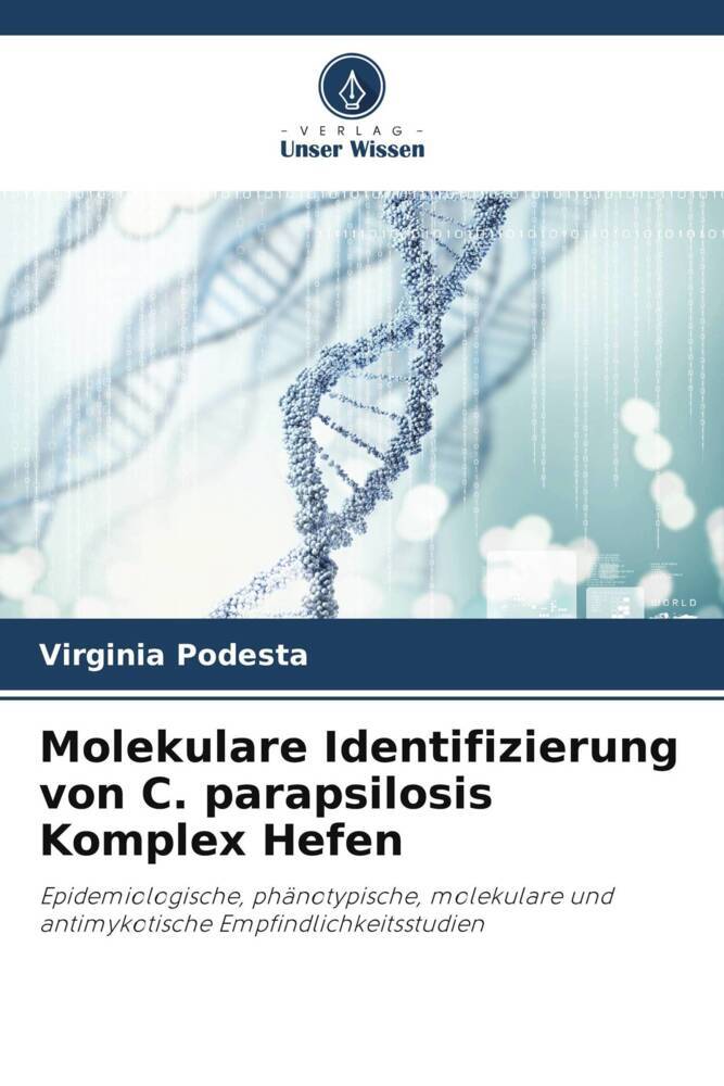 Molekulare Identifizierung von C. parapsilosis Komplex Hefen