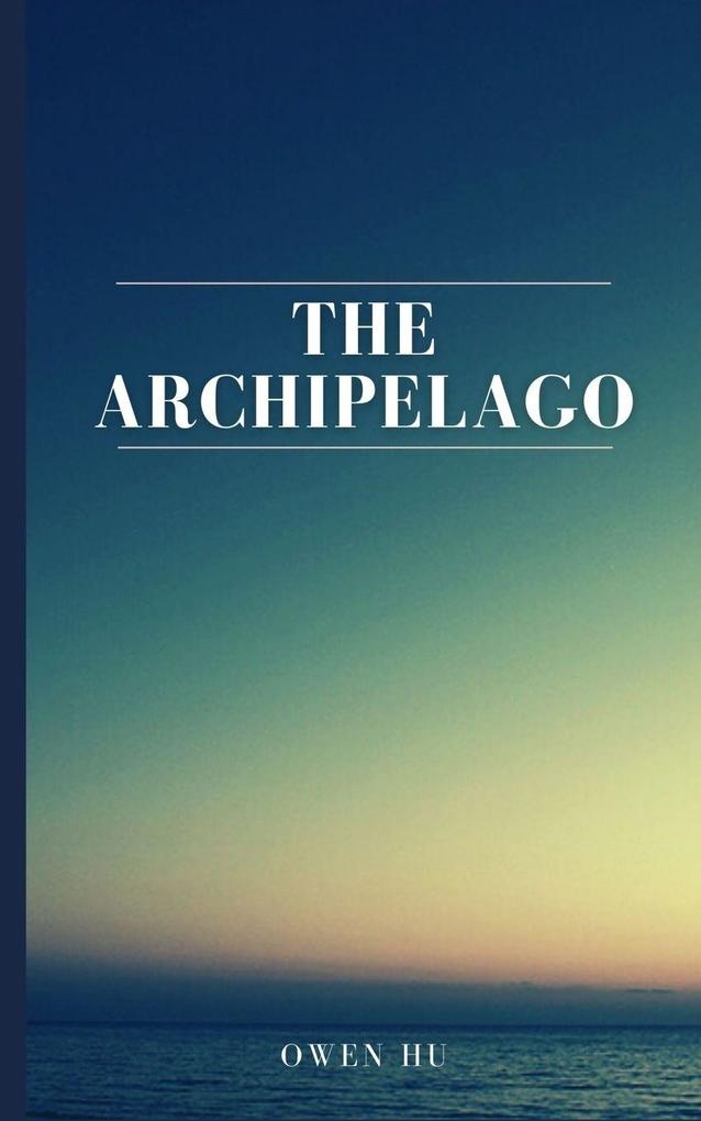 The Archipelago