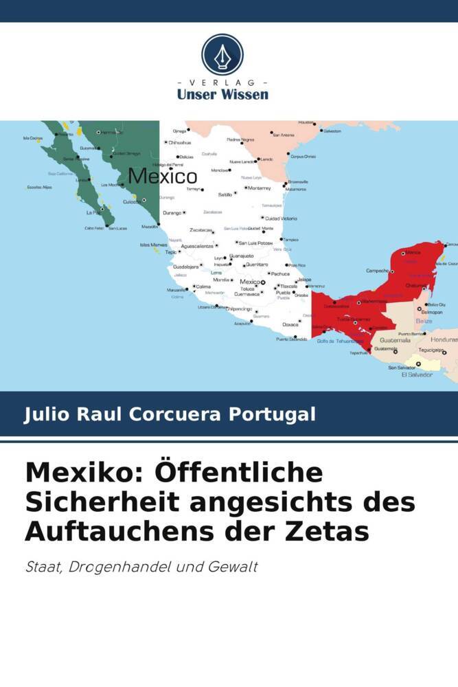Mexiko: Öffentliche Sicherheit angesichts des Auftauchens der Zetas