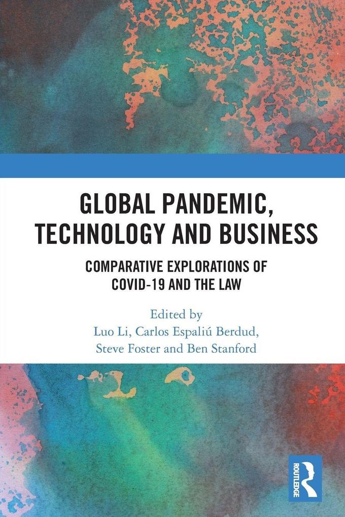 Global Pandemic Technology and Business