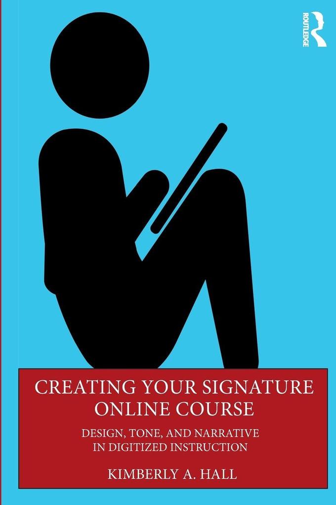 Creating Your Signature Online Course