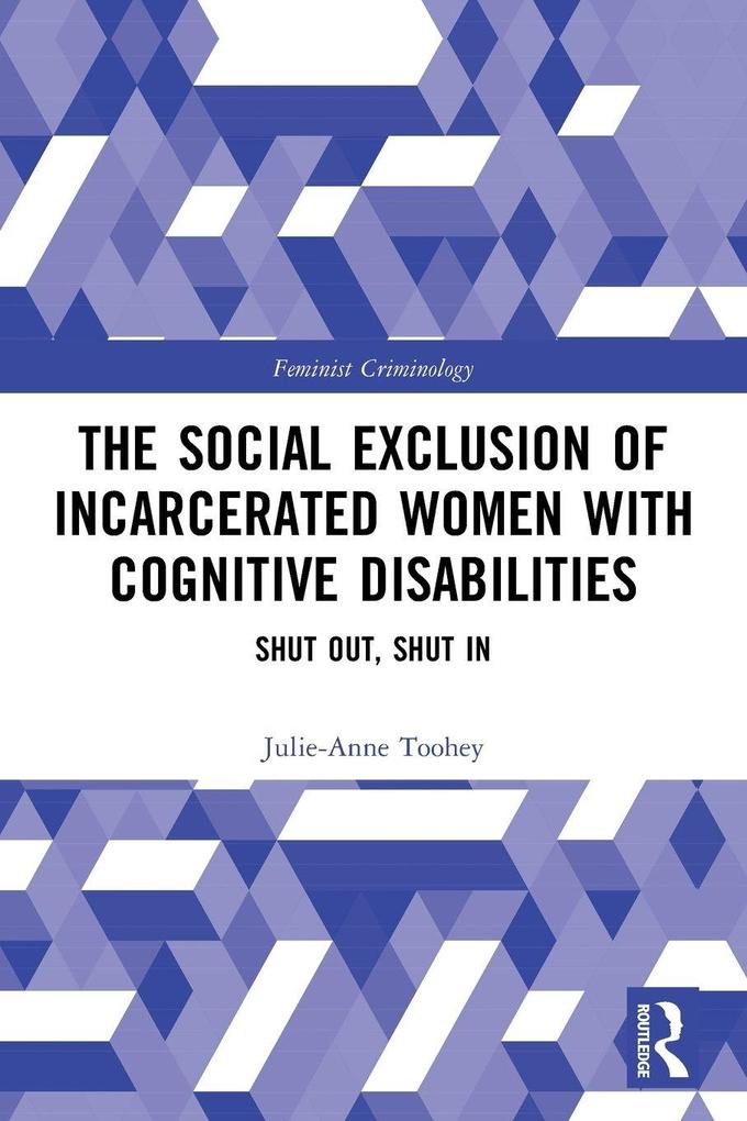 The Social Exclusion of Incarcerated Women with Cognitive Disabilities